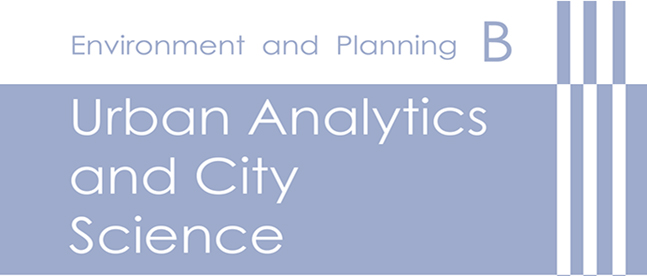 Environment and Planning B | Urban Analytics and City Science